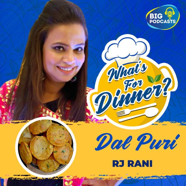 Dal Puri with RJ Rani | Eps. 01