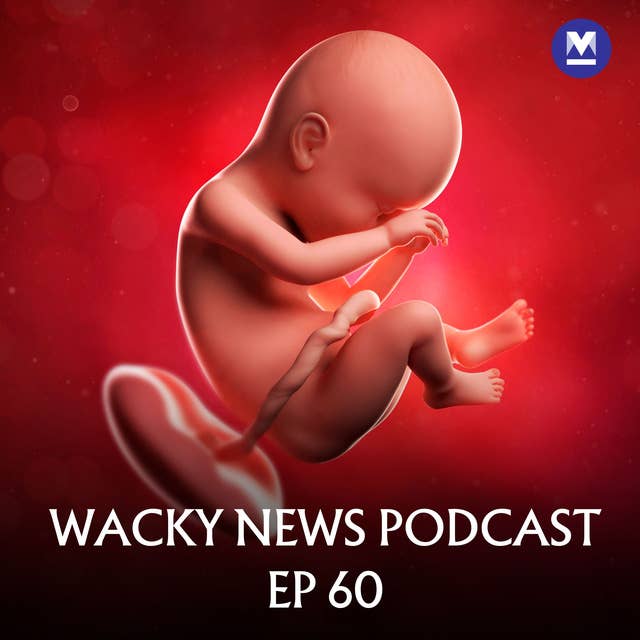 Wacky News: Creepy sperm donor, influencer embryo and divorce photo shoot | Ep 60