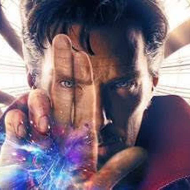 Doctor Strange Review Upodcast - Upodcasting- Under Promise Over Deliver