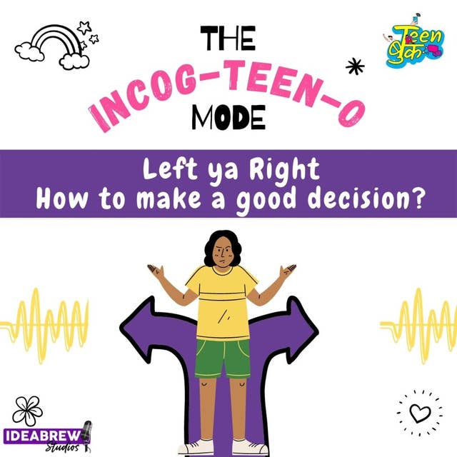 Ep 13: How to make a good decision?