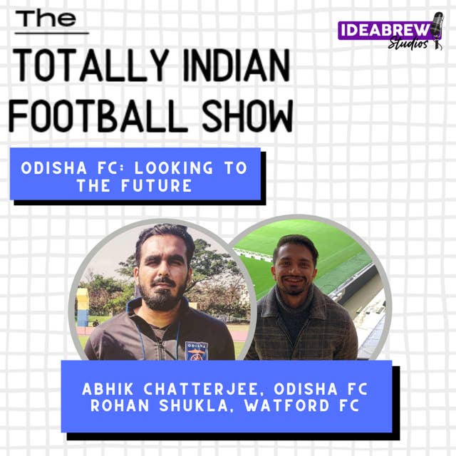 Odisha FC: Looking to the Future