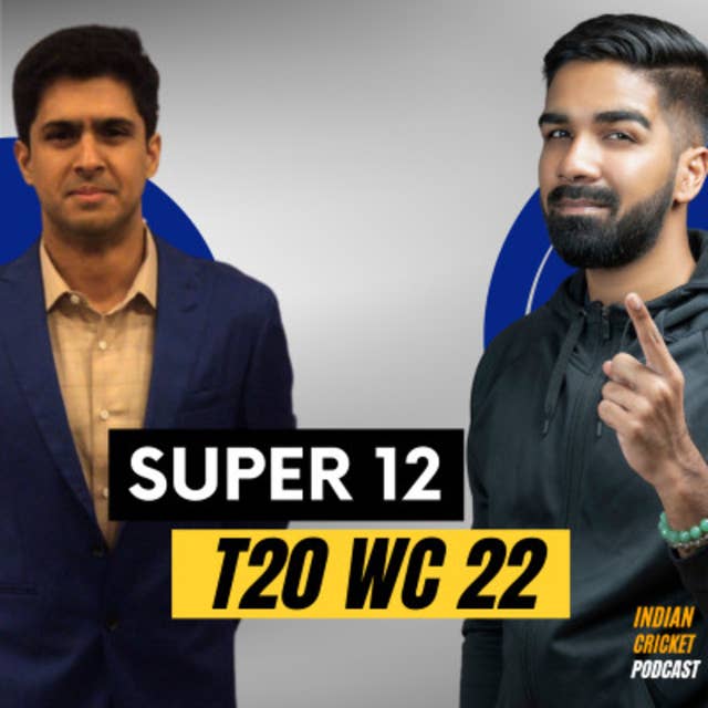 Australia's Power Hitters, England All-Round Domination & South Africa's Crucial Frontier ft. Dhruv Mullick | T20 World Cup 2022 | Cricket Podcast India