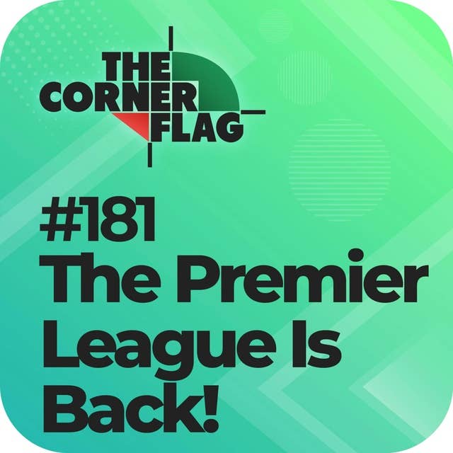 The Premier League Is Back!