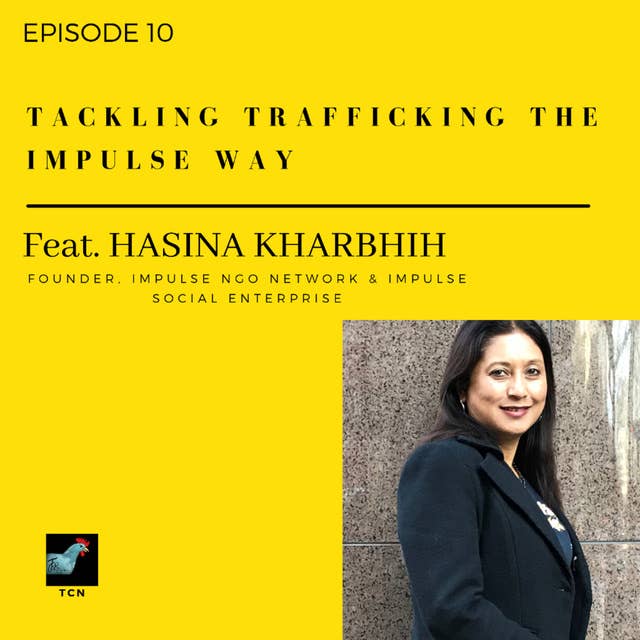 TCN - Tackling Trafficking the 'Impulse' way - Hasina Kharbhih