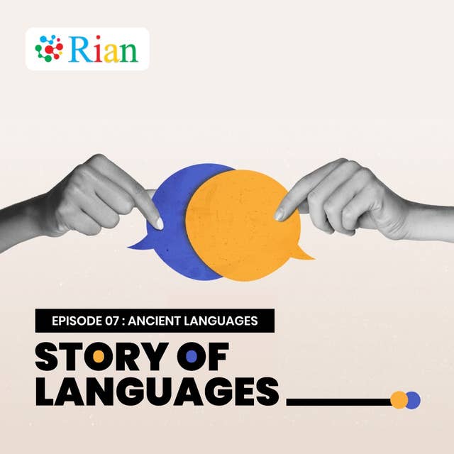 Story Of Languages : Ancient Languages