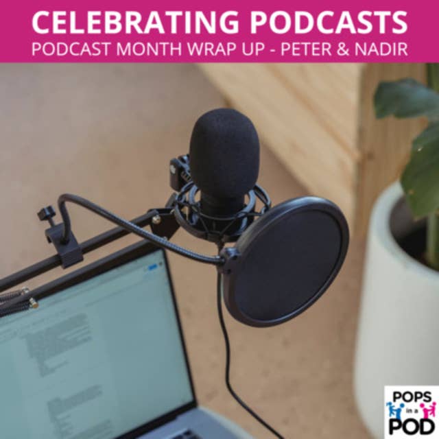 EP 97 - Podcast Month - Celebrating podcasts