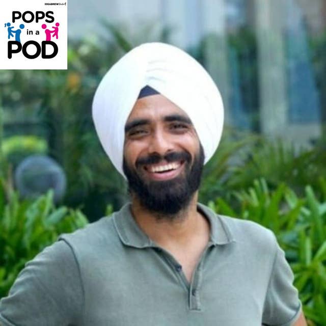 Father's Day Special - Harpreet Singh Grover (The Curious Parent)