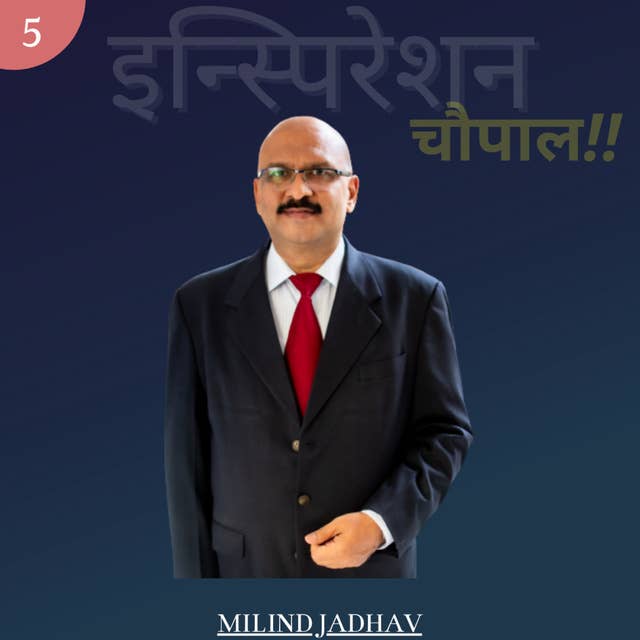 क्या होता है लाइफ कोचिंग ? EP -05 - Milind Jadhav