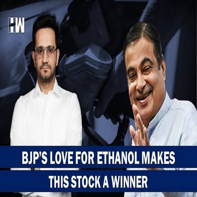 Business Headlines : BJP's Love For Ethanol Makes This Stock A Winner| EP 1