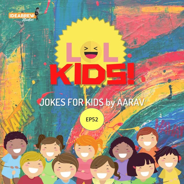 Kids Jokes Ep52