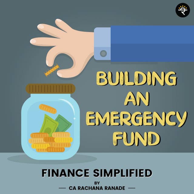 Emergency Fund - The second building block before investing
