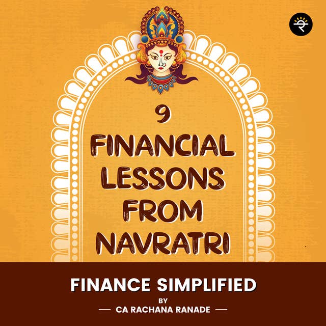 9 Financial Lessons From Navratri