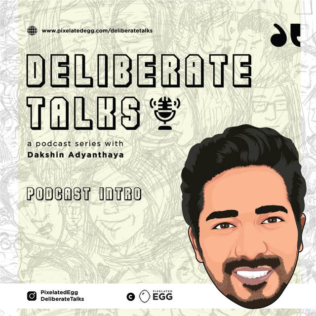 Deliberate Talks Podcast Introduction