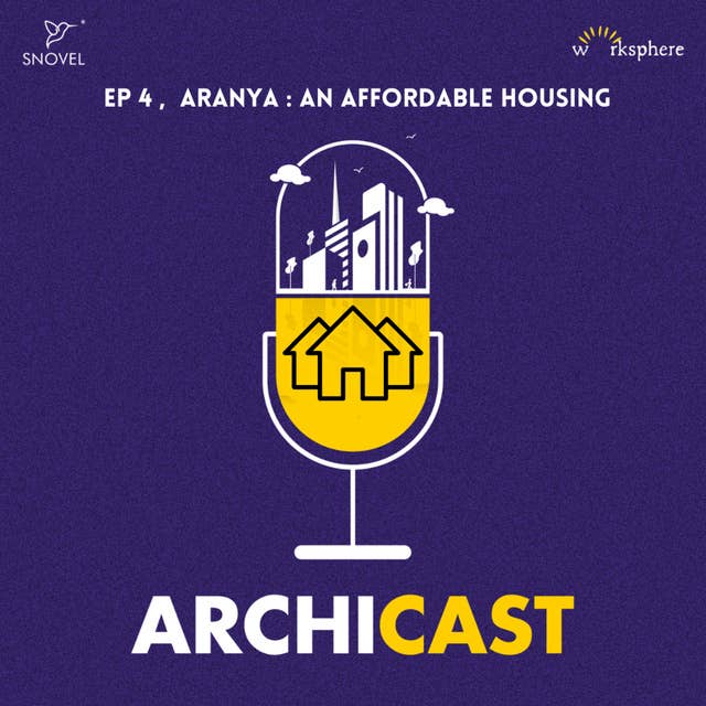 Aranya : An Affordable Housing