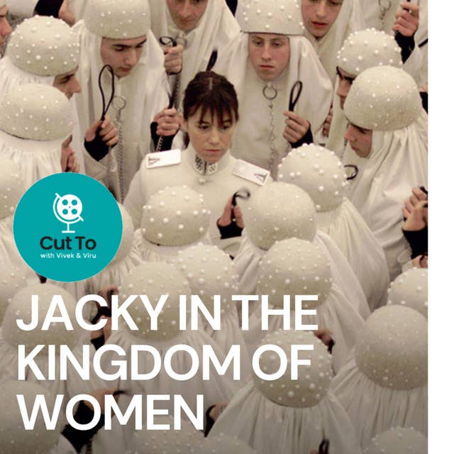 Ep 33: Jacky in the kingdom of women - France