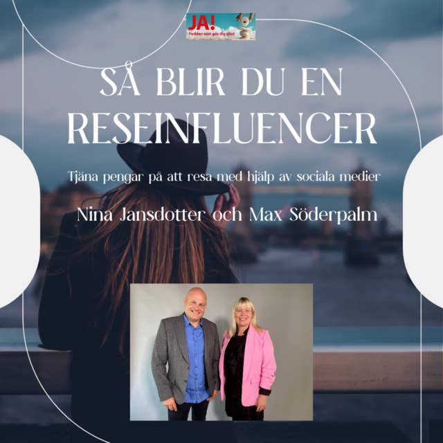 Så blir du en Reseinfluencer och tjänar pengar på att resa - Nina Jansdotter och Max Söderpalm