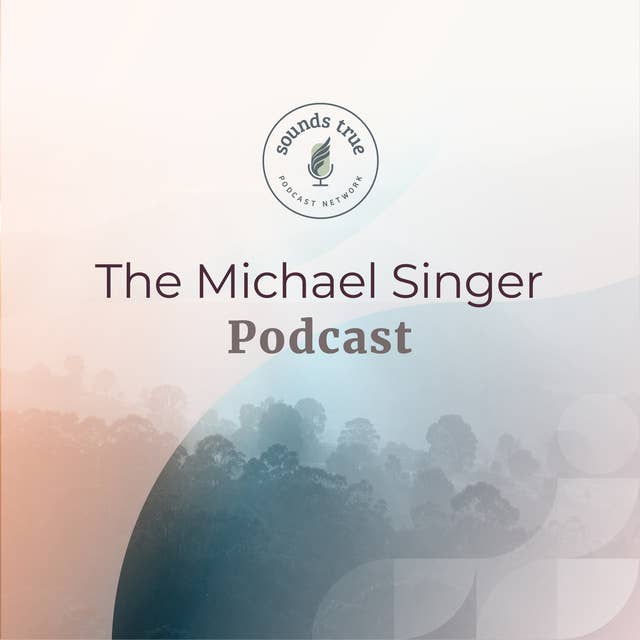 The Michael Singer Podcast: Season 2 Trailer