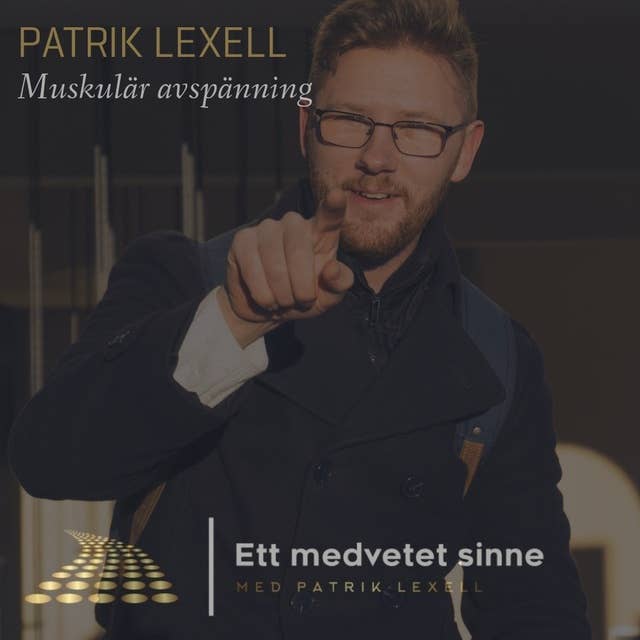 27. Patrik Lexell - Muskulär avspänning