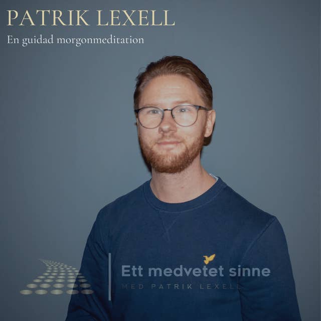 80. Patrik Lexell - En guidad morgonmeditation