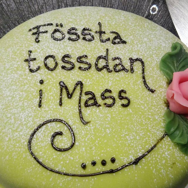 45. Vad är "fössta tossdan i mass"?