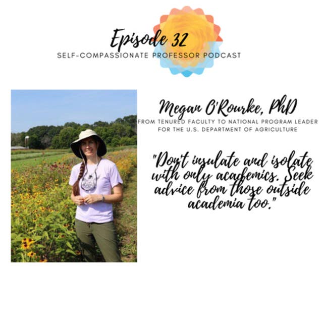 32. Seek advice from non-academics too with Dr. Megan O'Rourke