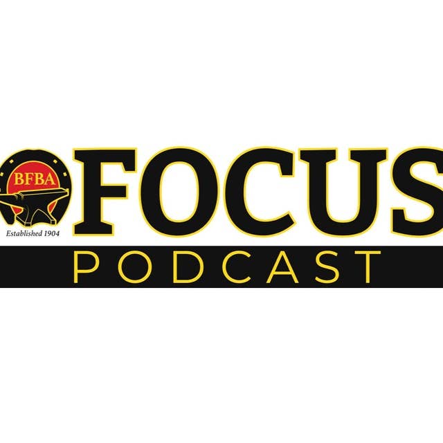 BFBA Focus Podcast Episode 5 Focus Day 1 Haydn Price DipWCF Ian Allison DipWCF