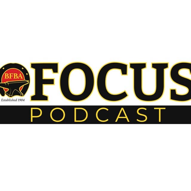 BFBA Focus Podcast 2023 Episode 1