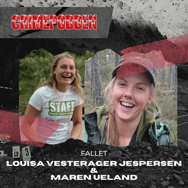 36. Fallet Louisa Vesterager Jespersen & Maren Ueland