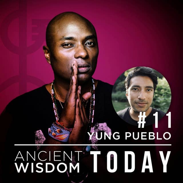 XI. Spirituality is Life (Yung Pueblo)