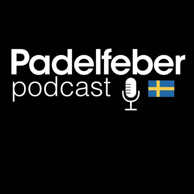 Padelfeber Podcast #1 - Kämpa Som Ett Djur 