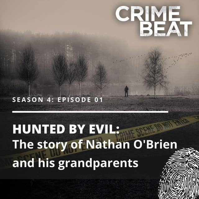Hunted By Evil Part 1: The story of Nathan O'Brien and his grandparents |1