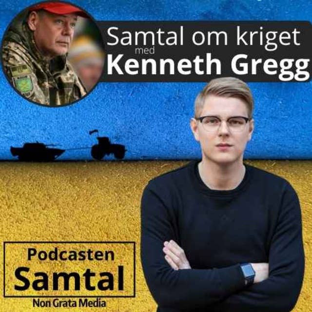 Samtal om kriget, med Kenneth Gregg (vecka 19)