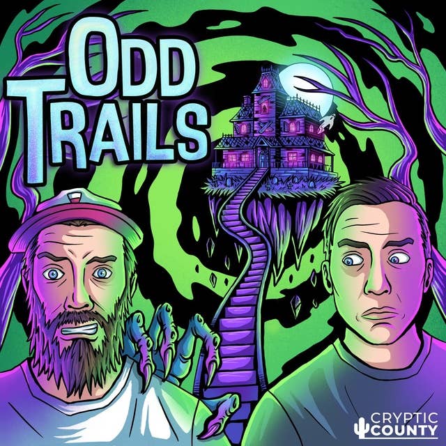 Episode 53: Happy Birthday, Odd Trails!