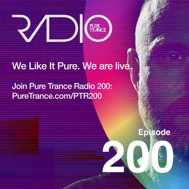 Pure Trance Radio Radio Podcast 200 - 5 Hour Special - Live from Amsterdam