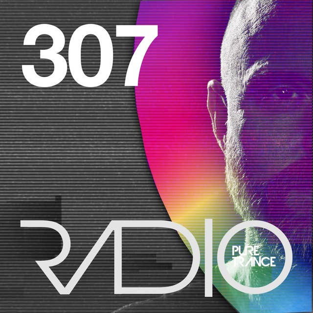 Pure Trance Radio Podcast 307