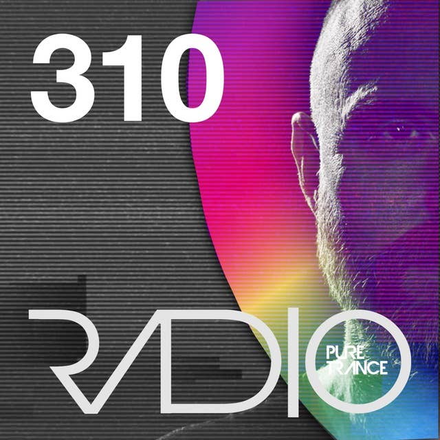 Pure Trance Radio Podcast 310