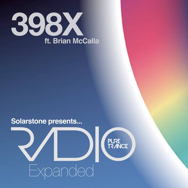 Pure Trance Radio Podcast 398X ft. Brian McCalla