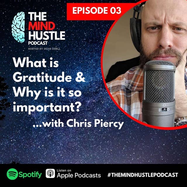 What is Gratitude and Why Is It So Important? with Chris Piercy