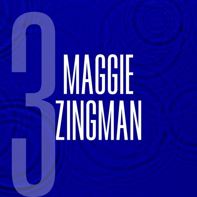 3: Maggie Zingman: Mother Seeking Justice for Murdered Daughter