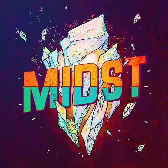 Meet Midst!