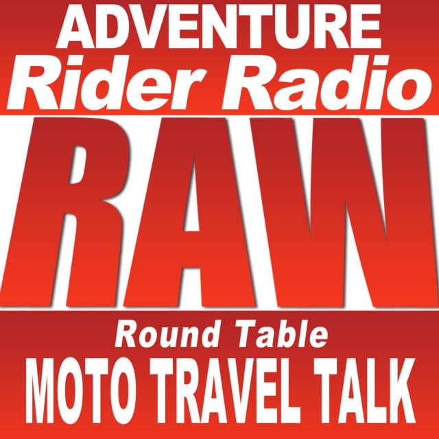 57: Blueprints for Overland Motorcycles | Pandemonium in Trip Planning | On the Back of the Bike