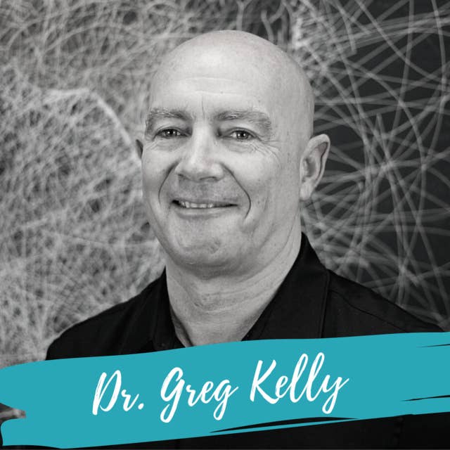 How to Strengthen the Brain to Handle Stress – With Dr. Greg Kelly