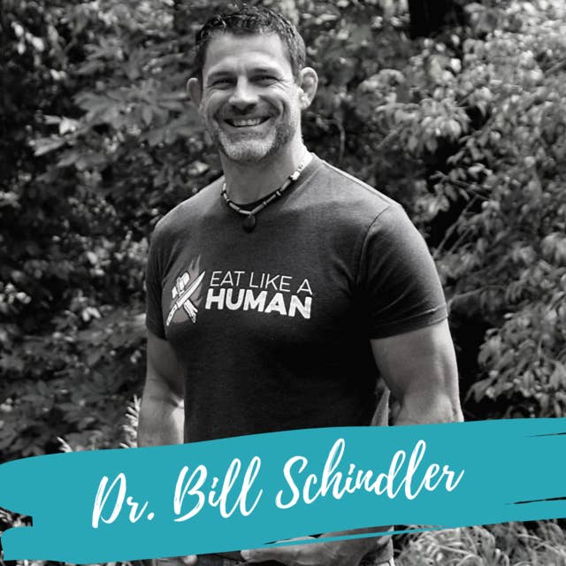 What We Can Learn From Ancestral Diets – With Dr. Bill Schindler