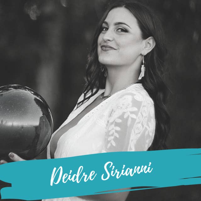 How to Connect With Your Soul and Wake Up to Who You Really Are - With Deidre Sirianni