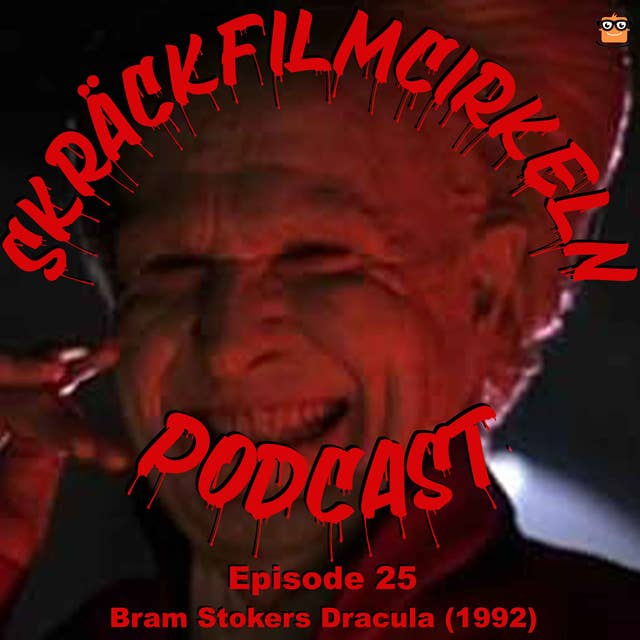 Episode 25 - Bram Stokers Dracula (1992)