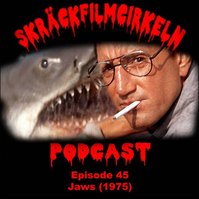 Episode 45 - Hajar - Jaws (1975)