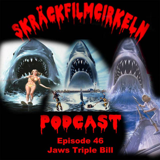 Episode 46 - Jaws 2,3,4 Triple Bill