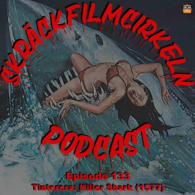 Episode 133 - Tintorera: Killer Shark 1977