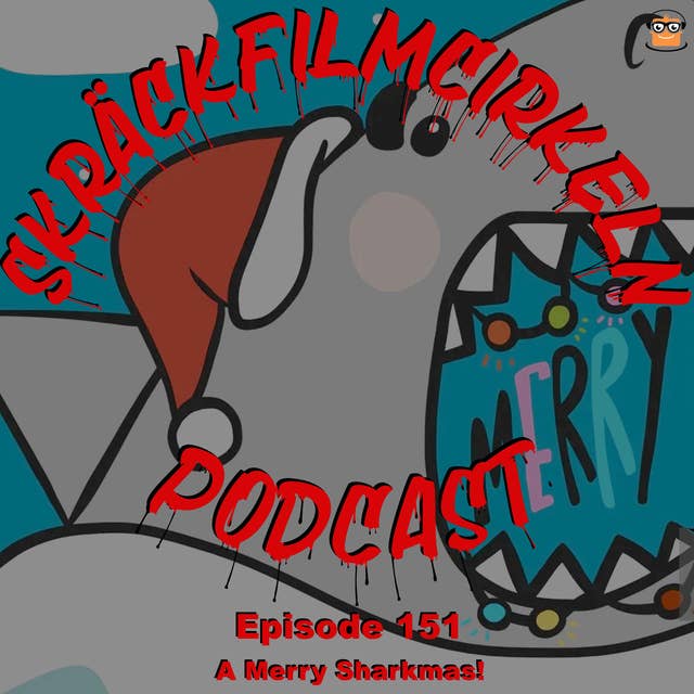 Episode 151 - A Merry Sharkmas!