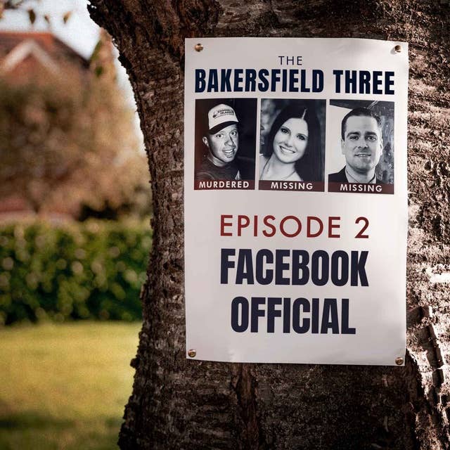 Episode 2: Facebook Official
